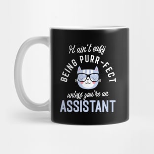 Assistant Cat Lover Gifts - It ain't easy being Purr Fect Mug